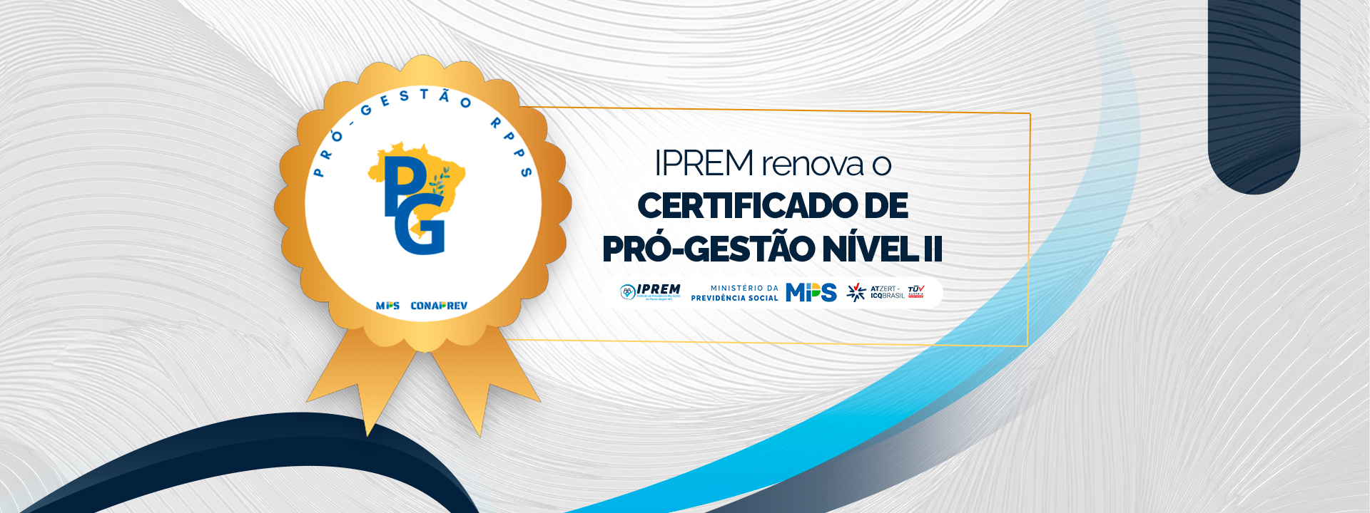 IPREM RENOVA O CERTIFICADO DE PRÓ-GESTÃO NÍVEL II