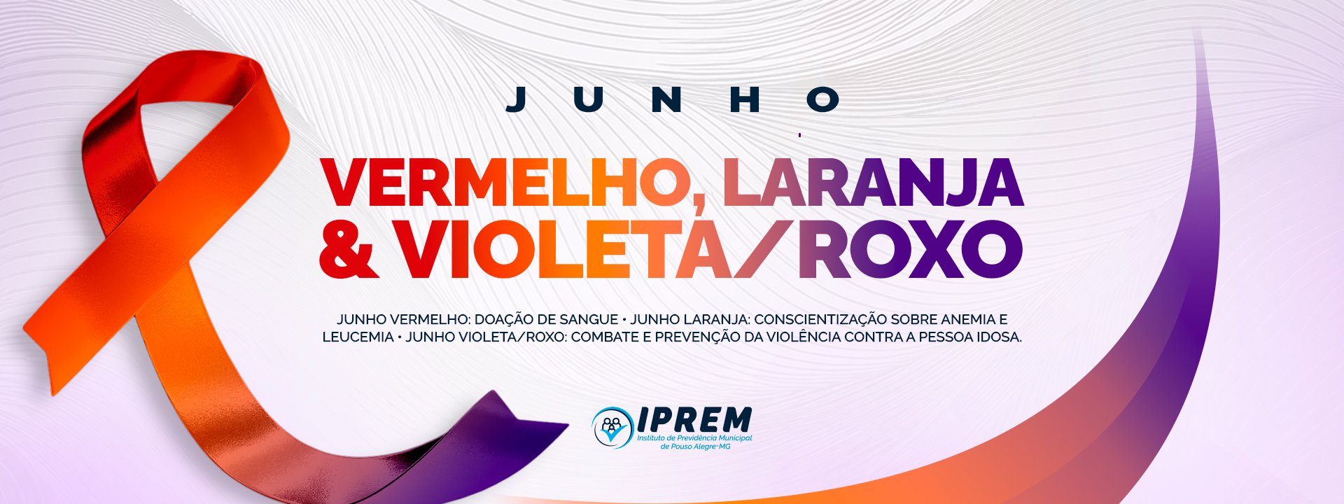 Junho Vermelho, Laranja e Violeta/Roxo: um mês de conscientização e cuidado com a vida