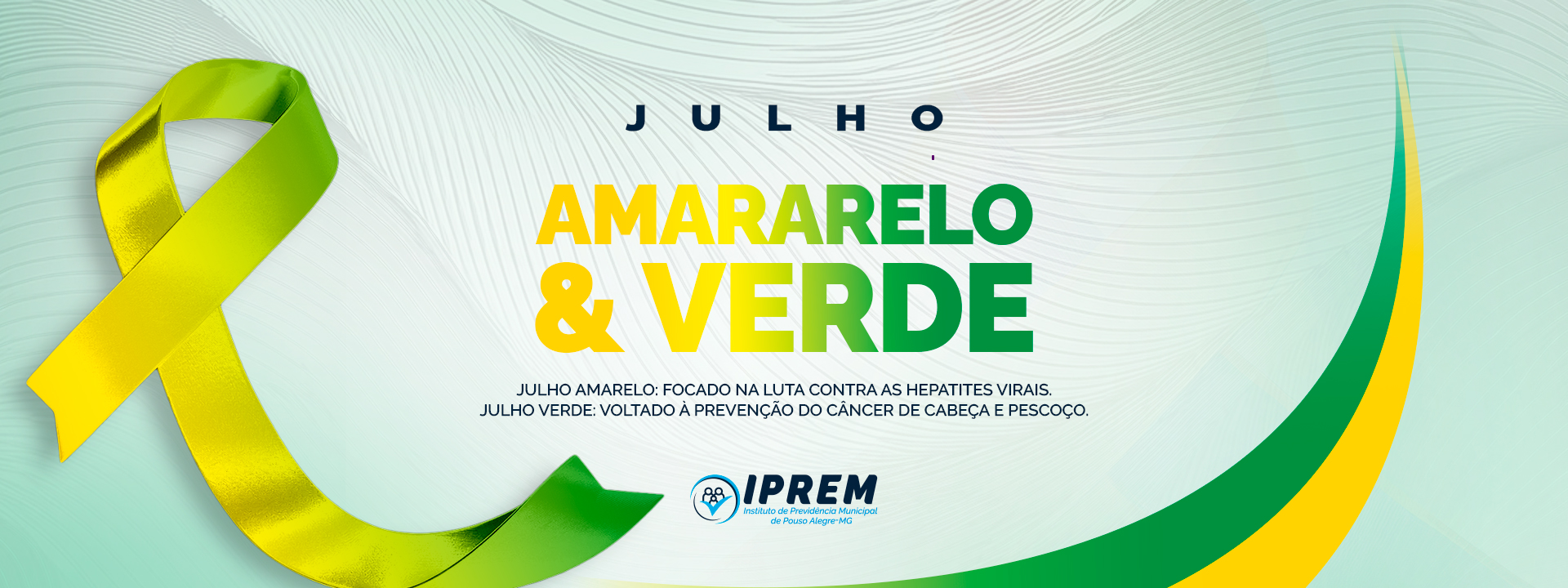 JULHO AMARELO E VERDE | CUIDAR DA SAÚDE É UM ATO DE PREVENÇÃO