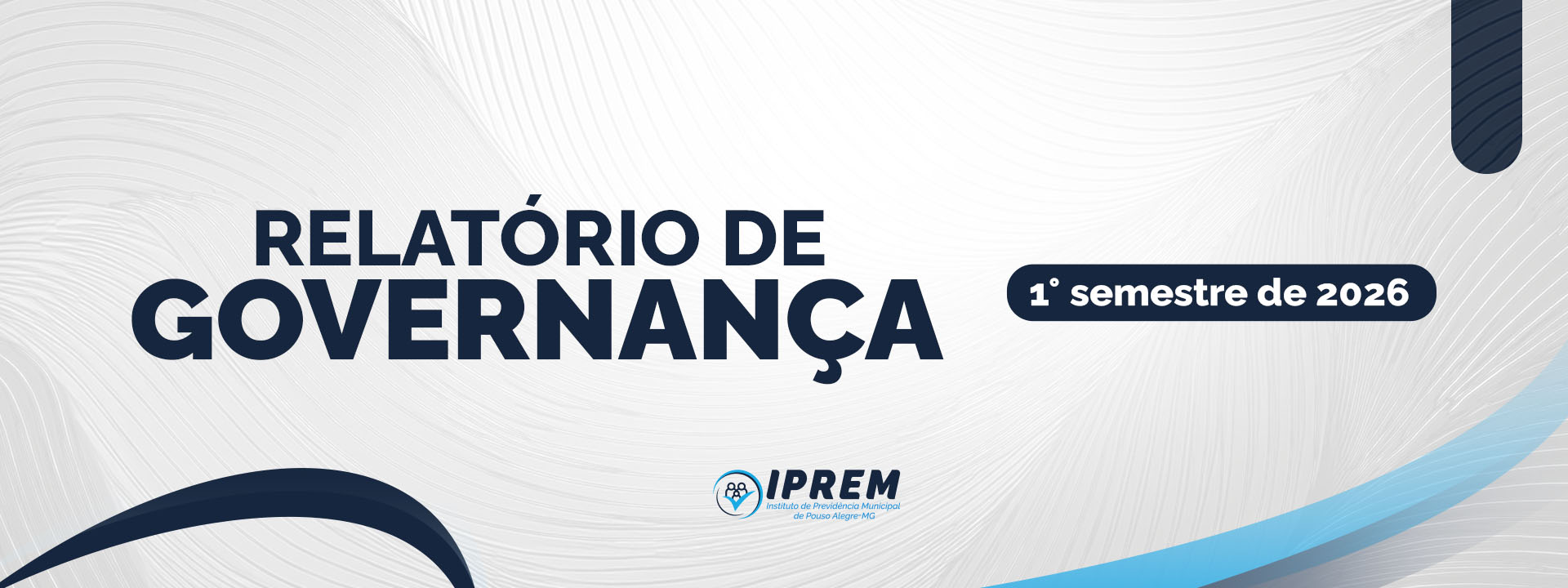 Relatório de Governança – 1º Semestre de 2026