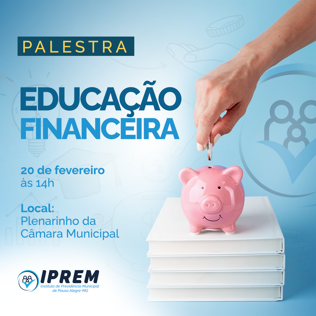 PALESTRA SOBRE EDUCAÇÃO FINANCEIRA