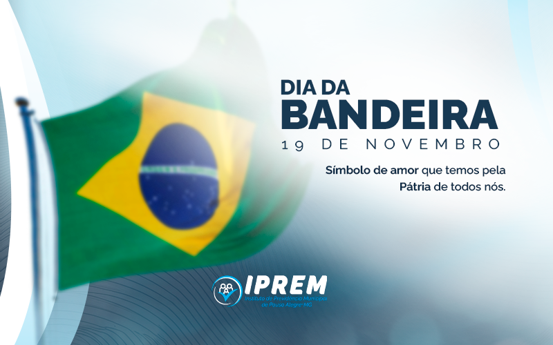 DIA DA BANDEIRA