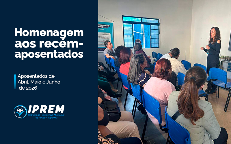 Homenagem aos recém-aposentados de abril, maio e junho de 2026