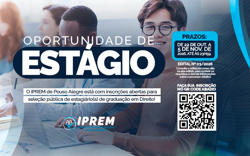 OPORTUNIDADE DE ESTÁGIO NO IPREM!
