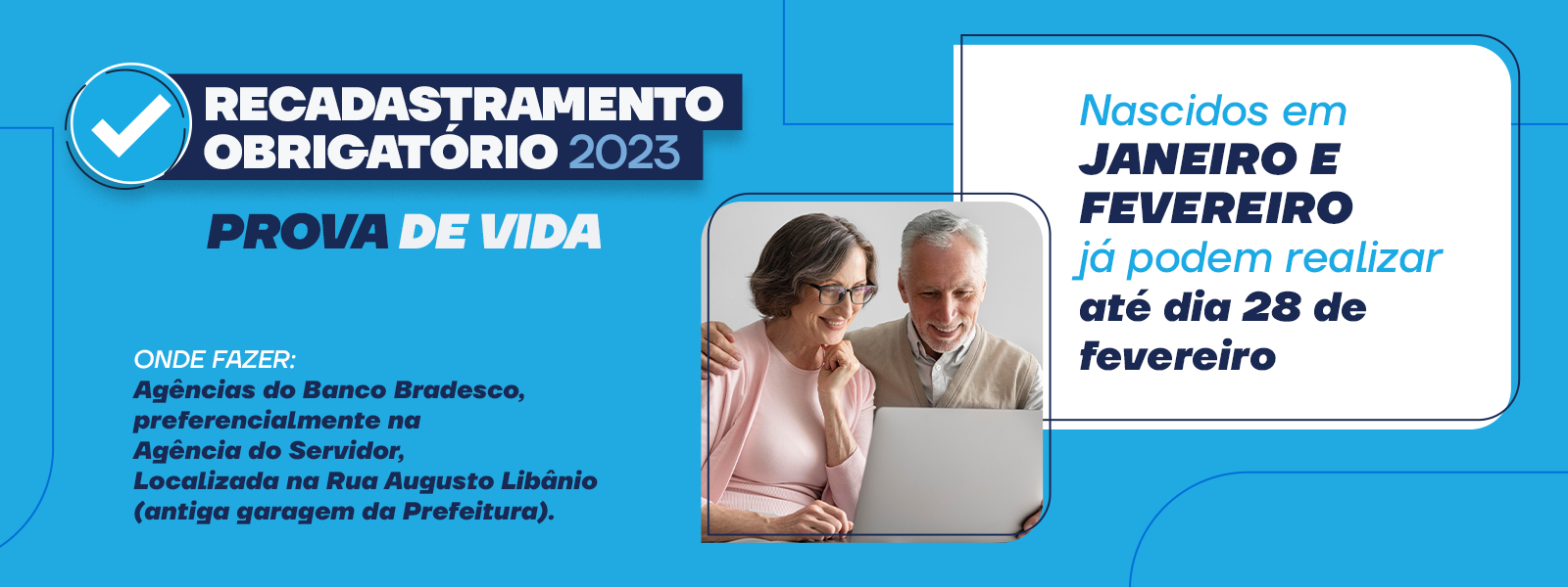 Beneficiários nascidos em janeiro e fevereiro devem fazer o Recadastramento até dia 28 de fevereiro